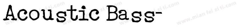 Acoustic Bass字体转换